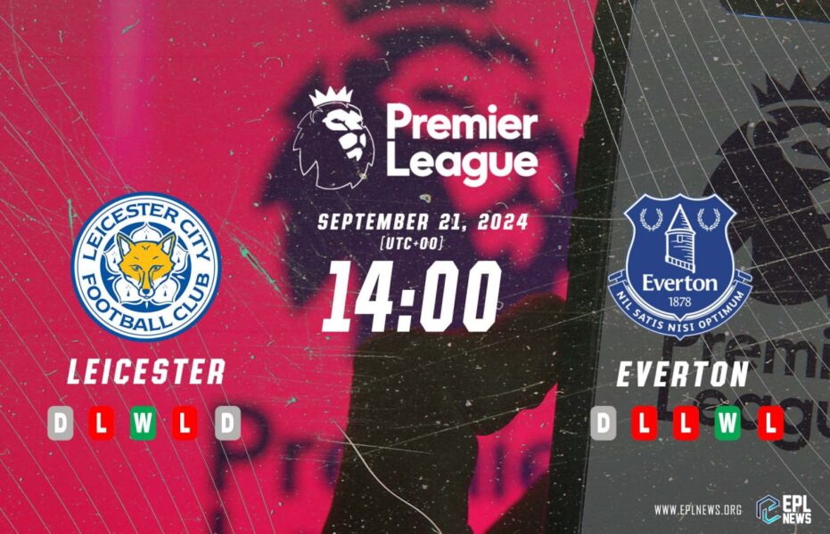 Pratinjau pertandingan Leicester vs Everton