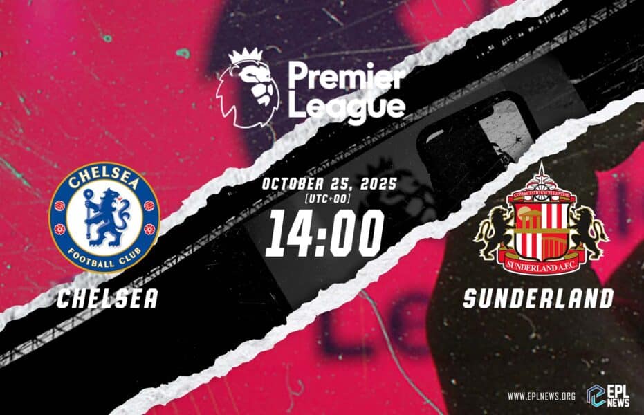Pratinjau Chelsea vs Sunderland: Blues menjamu The Black Cats setelah penampilan tengah pekan yang merajalela