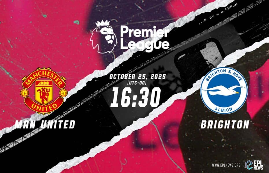 Pratinjau Manchester United vs Brighton: Mampukah Seagulls Menang Lagi di Old Trafford?